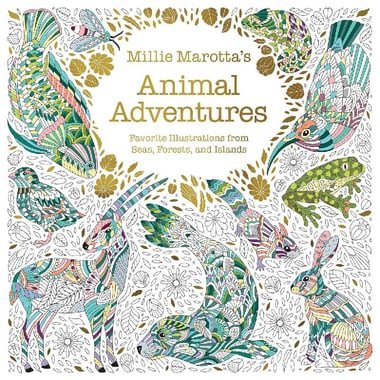 Millie Marotta's: Animal Adventures - Favorite Illustrations from Seas