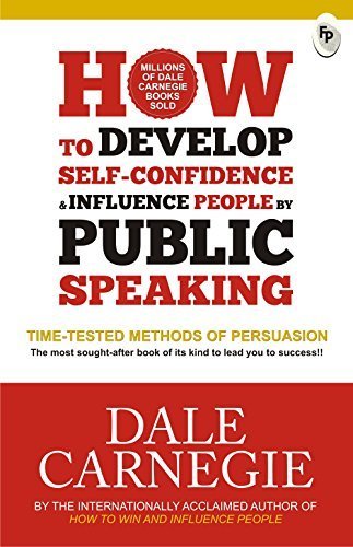 Develop Self Confidence Influence People Public Speaking