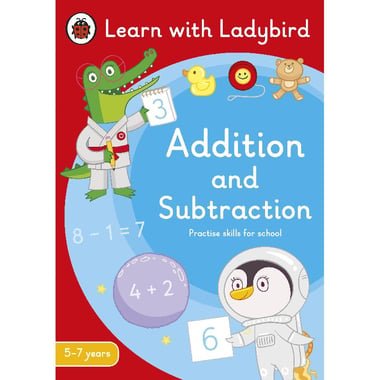 Learn with Ladybird: Addition and Subtraction  5-7 Years - Practise Skills for School