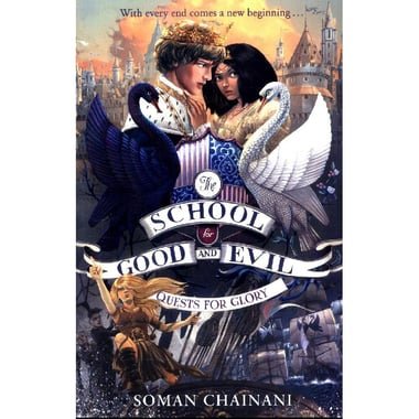 The School for Good and Evil: Quests for Glory  Book 4