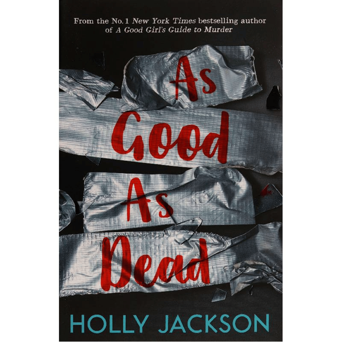 As Good As Dead (A Good Girl's Guide to Murder)