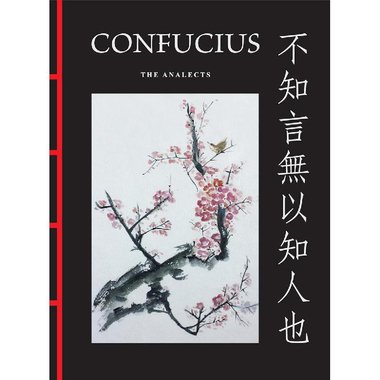 Confucius: The Analects (Chinese Bound Classics)