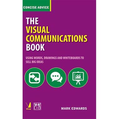The Visual Communications Book (Concise Advice) - Using Words