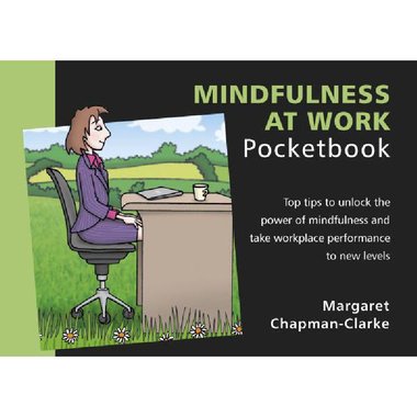 Mindfulness at Work Pocketbook