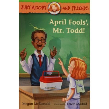 Judy Moody & Friends: April Fools'  Mr. Todd!