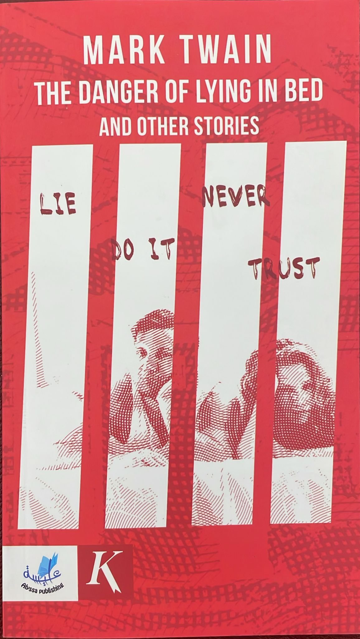 The Danger of Lying in Bed and other stories