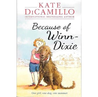 Because of Winn-Dixie - One Girl  One DogOne Summer