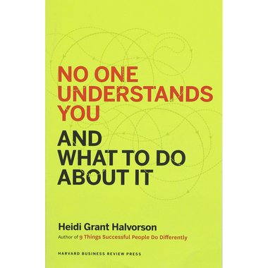 No One Understands You and What to Do About It