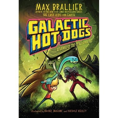 Galactic Hot Dogs: Revenge of The Space Pirates
