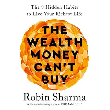 Wealth Money Can't Buy