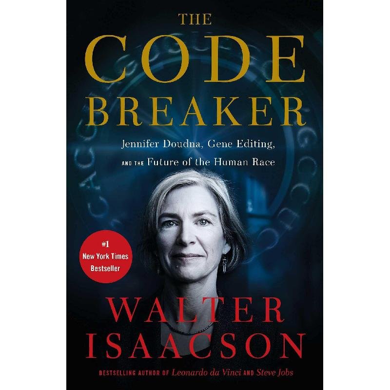 The Code Breaker - Jennifer Doudna