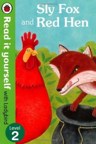 Sly Fox and Red Hen