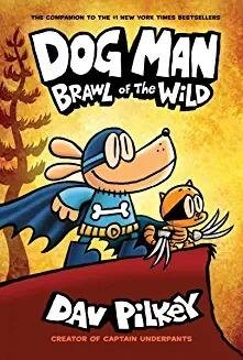 DOG MAN 6 BRAWL OF THE WILD