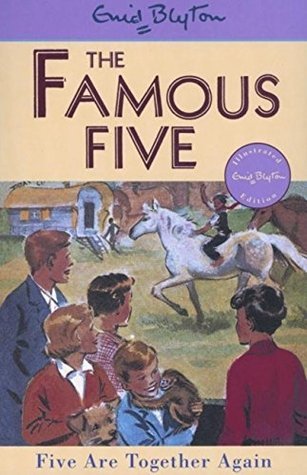 The Famous Five - Five Are Together Again