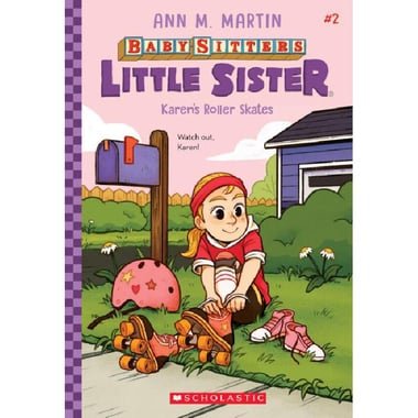 Karen's Roller Skates  Book 2 (Baby-Sitters Little Sisters)