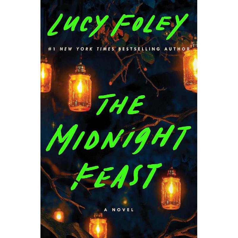 The Midnight Feast ‎-‎ A Novel‎