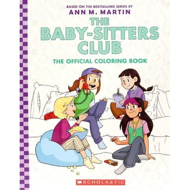 The Baby-Sitters Club: The Official Coloring Book  Age 3+