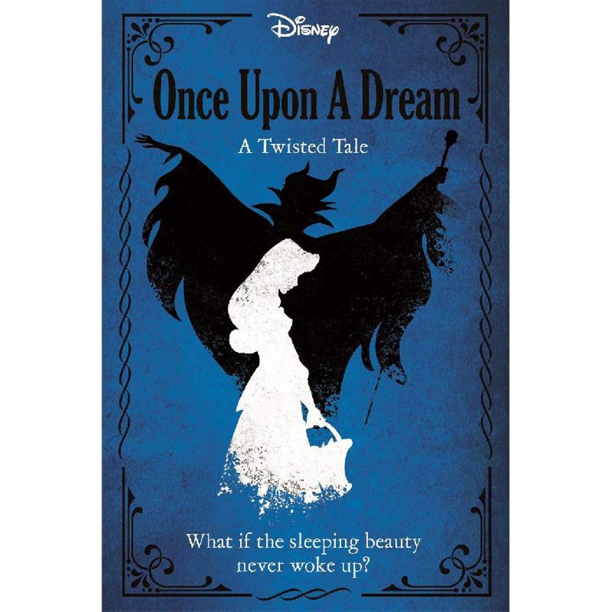 Disney: Once Upon a Dream A Twisted Tale (Sleeping Beauty) - What if The Sleeping Beauty Never Woke Up