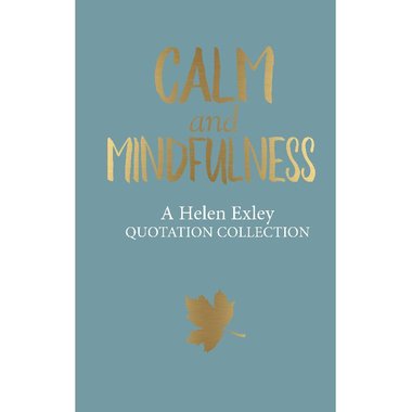 Calm and Mindfulness