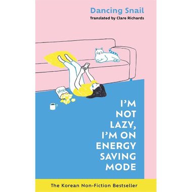 I'm Not Lazy, I'm on Energy Saving Mode