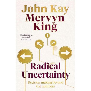 Radical Uncertainty