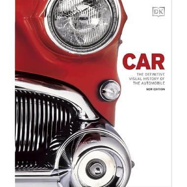 Car - The Definitive Visual History of The Automobile