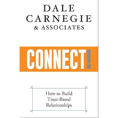 Connect! - How to Build Trust-Based Relationships