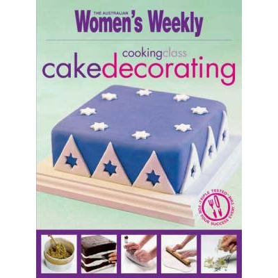 Cooking Class: Cake Decorating (The Australian Women's