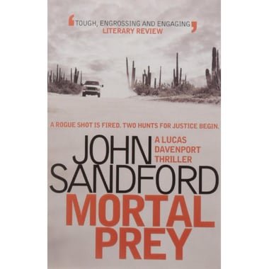 Mortal Prey - A Rogue Shot is Fired. Two Hunts for Justice Begin.