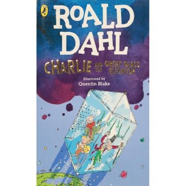 Roald Dahl: Charlie and The Great Glass Elevator - A Play