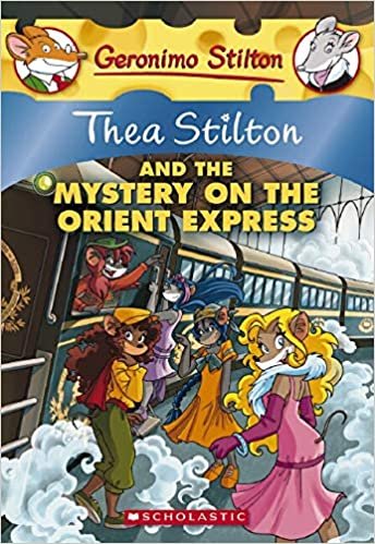 Thea Stilton 13: Thea Shilton and the Mystery on the Orient Express