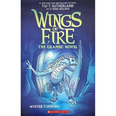 Wings of Fire: Winter Turning  Book 7 - The Graphic Novel