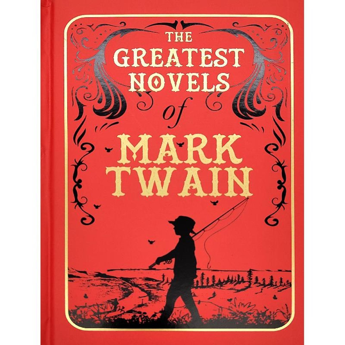 The Greatest Novels of Mark Twain