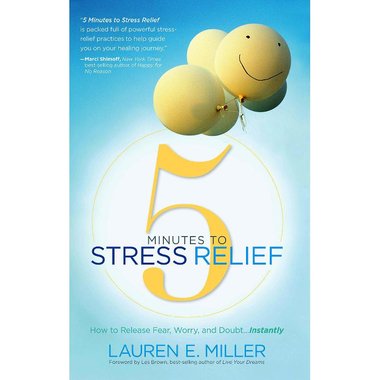 5 Minutes to Stress Relief - How to Release Fear