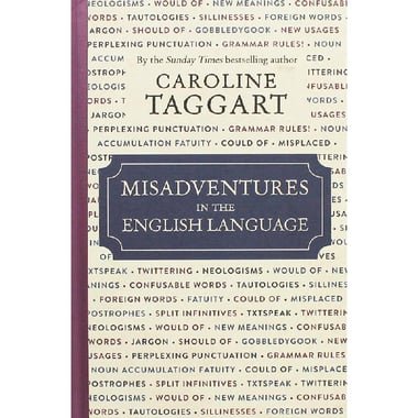 Misadventures in The English Language