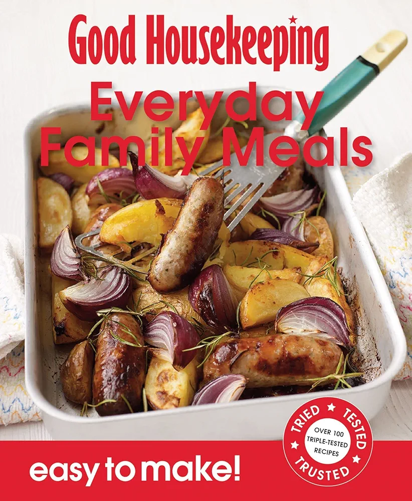 Good Housekeeping: Easy to Make! Everday Family Meals - Over 100