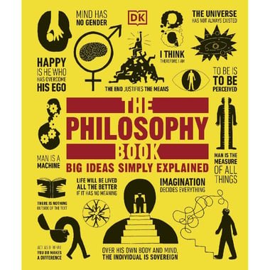 The Philosophy Book (DK) - Big Ideas Simply Explained