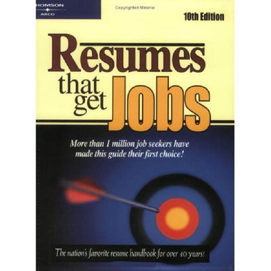 Resumes that Get Jobs
