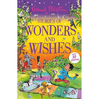 Stories of Wonders and Wishes (Bumper Short Story Collections)