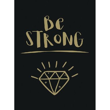 Be Strong