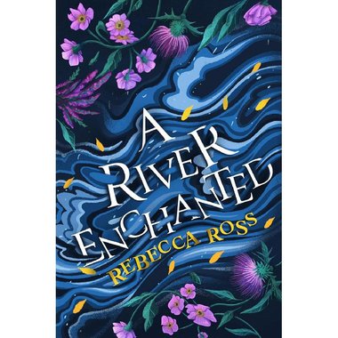 A River Enchanted (An Elements of Cadence Novel)