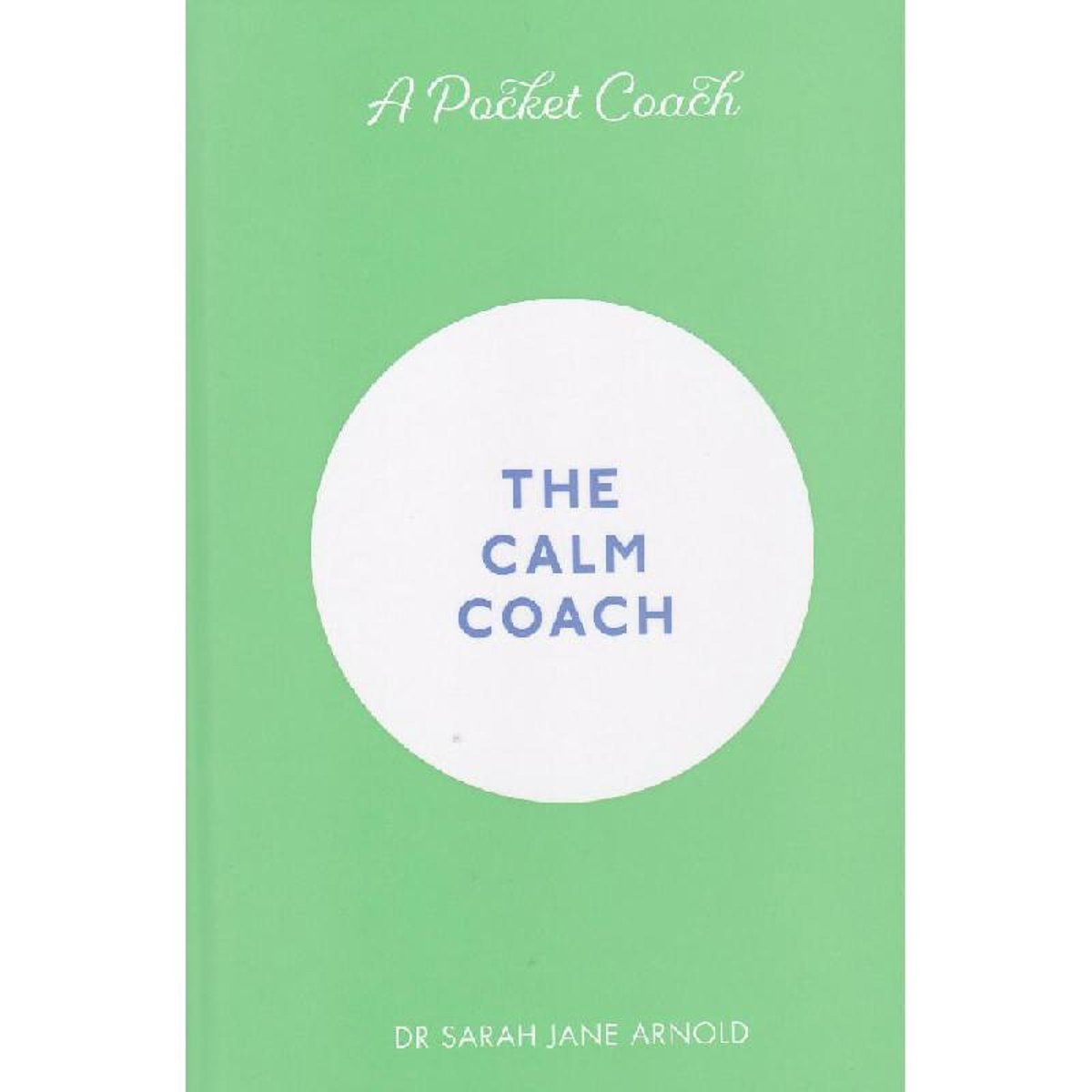 The Calm Coach (Pocket Coach)