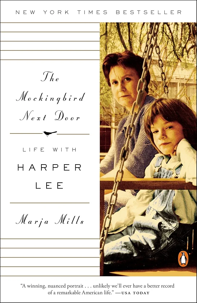 Mocking Bird Next Door: Life with Harper Lee