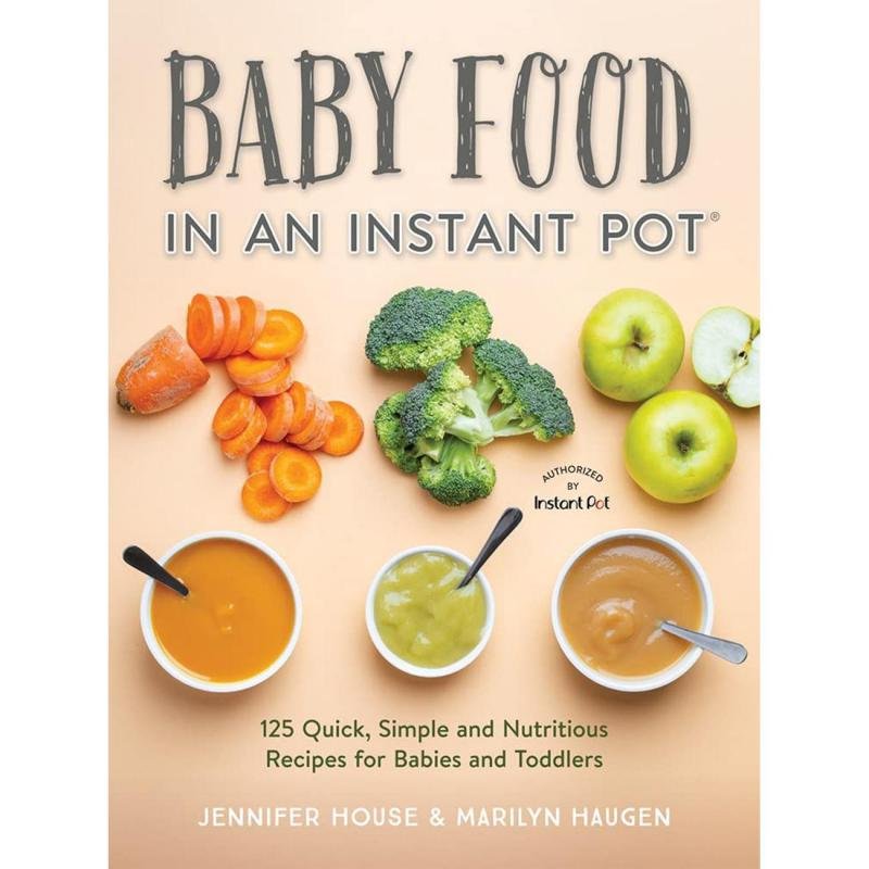 ‎Baby Food in An Instant Pot ‎-‎ ‎125‎ Quick