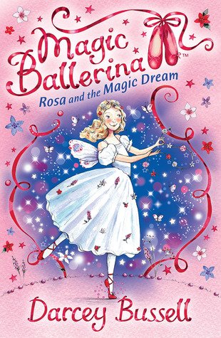 Magic Ballerina 11: Rosa and the Magic Dream