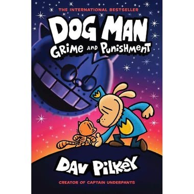 Dog Man: Grime and Punishment  Volume 9