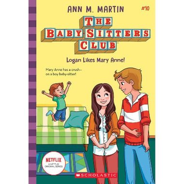 The Baby-Sitters Club: Logan Likes Mary Anne  Volume 10 (Movie Tie-In Edition)