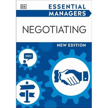 DK Essential Managers: Negotiating
