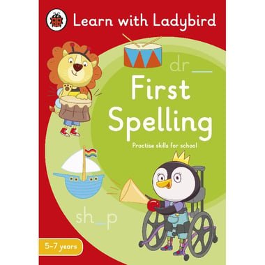 Learn with Ladybird: First Spelling  5-7 Years - Practise Skills for School