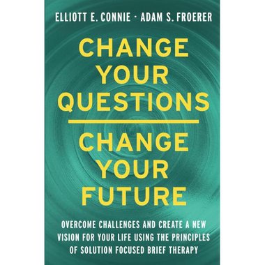 Change Your Questions